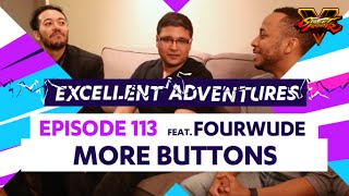 MORE BUTTONS ft. FOURWUDE! The Excellent Adventures of Gootecks & Mike Ross Ep. 113 (SFV)