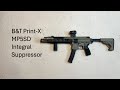 Integrally Suppressed MPX with B&amp;T Print-X MP5SD Suppressor