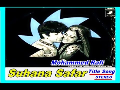 Aha Aha Aa Yeh Suhana Safar  Mohammed Rafi  Title Song  Laxmikant Pyarelal Suhana  Safar 1970