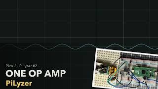 One op amp, and a Pico can hear audio