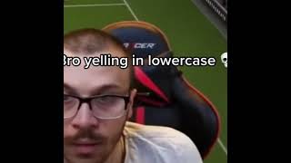 Bro yelling in lowercase๐๐ญ๐ญ#shorts#memes#fyp#shortsfeed#viral#youtubeshorts