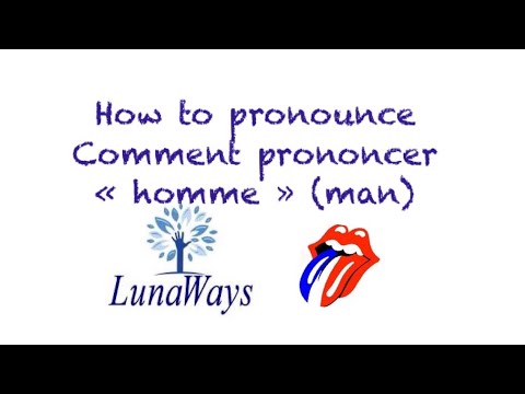 How To Pronounce The Word (Man) / Comment Prononcer Le Mot (Homme) En  Français - Youtube
