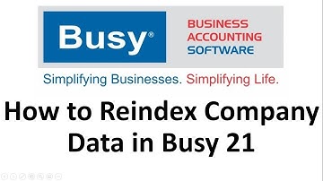 How to Reindex database in Busy 21