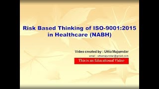 Risk based thinking of ISO 9001 2015 in Healthcare NABH