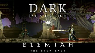Dark Devotion Elemiah The Crow Lady Boss Fight