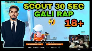 SCOUT GAALI RAP FULL 18+ | SCOUT RAGE MOMENT ON ALL MIC | SEASON 13 SCOUT RAGE MOMENT screenshot 5