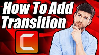 Camtasia 2023 | How To Use Transitions Step by Step Tutorial Camtasia studio | Video Editing for YT