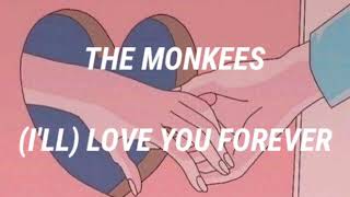 (I&#39;ll) Love Your Forever | The Monkees [Subtítulos en español]