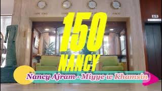 Nancy Ajram Miyye W Khamsin Türkçe Çeviri 08.11.2021
