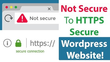 Not Secure To HTTPS Secure WordPress Website in 2021 [NEW]