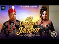 MY ODOGWU MY JACKPOT (IK OGBONNA & PEARL WAT) NIGERIAN MOVIES 2026 | LATEST MOVIES