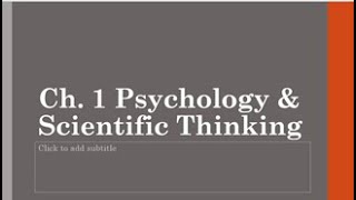 Ch 1 Psychology and Scientific Thinking