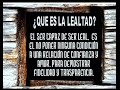 EL SIGNIFICADO DE LA LEALTAD