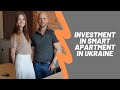 Real estate investment in Smart Apartment in Kyiv, Ukraine. Experience of foreign investor