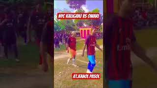 Nyc Kaliganj Vs Owari At.kanol Pasol Football Ground