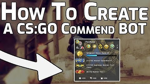 How To Make Your OWN CSGO COMMEND BOT ✅ Updated Video In Bio