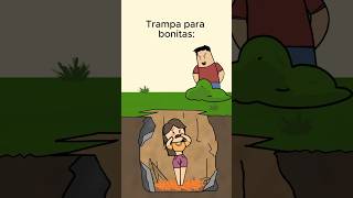 Trampa para bonitas (Que no te la apliquen)