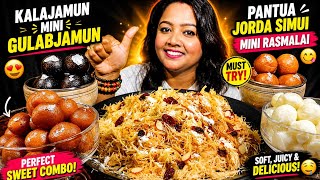 Eating Sweets - Vermicelli Dessert (Jorda Simui), Rasmalai, Gulabjamun, Kalajamun, Pantua 