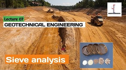 Geotechical engineering - INDEX PROPERTIES - Sieve analysis