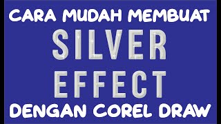 Tutorial Corel Draw membuat efek Silver Pada Teks. #belajar #coreldraw  #silver #effects screenshot 1
