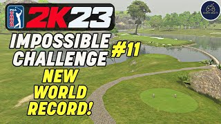 NEW WORLD RECORD! IMPOSSIBLE CHALLENGE in PGA TOUR 2K23 - Attempt 11