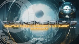 Volatile Cycle x Dropset x Konquest - Damocles
