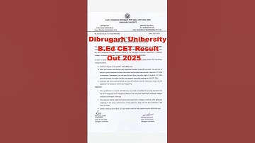 Dibrugarh University B. Ed common Entrance Test Results out 2025 #result #dubed  #studyassam