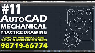 #11 || AUTOCAD MECHANICAL PRACTICE DRAWING ||