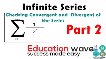 Infinite Series Part 2 | Comparison Test| Convergence and divergence  in hindi