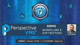 Perspective VMS® Demo - Workflows & Soft Buttons screenshot 1