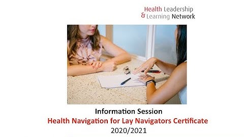 Information Session: Peer Health Navigator Certificate (previously known as The Lay Navigator)