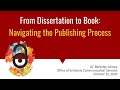 From Dissertation to Book: Navigating the Publication Process