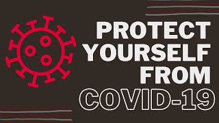 How to Protect Yourself and Others from Coronavirus (COVID-19)