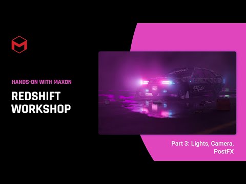 #HOWMaxon Intro to Redshift: Lights, Camera, PostFX!