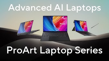 Advanced AI Laptop for Creativity | ProArt Laptop Series 2024