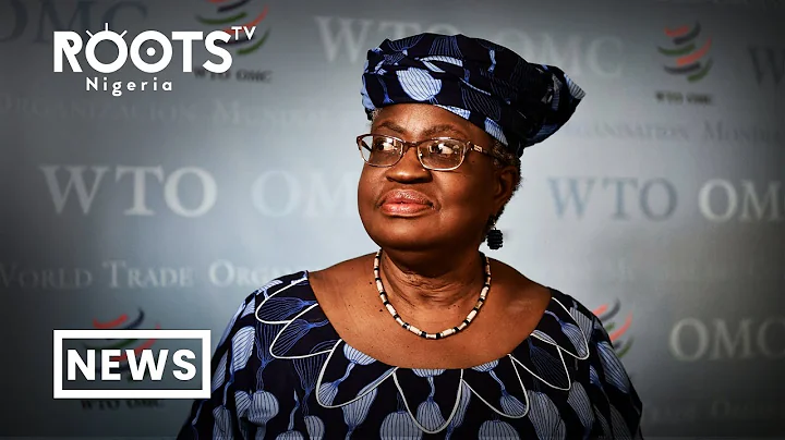 Who Is Okonjo Iweala, The First African and Female Leader of the WTO?