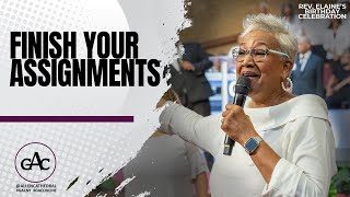 FINISH YOUR ASSIGNMENTS | Rev. Dr. Cynthia Hale | Allen Worship Experience
