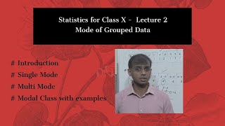 Statistics for Class 10  - Lecture 2 - Mode of Grouped Data | NCERT | SSLC | Class 10 Maths