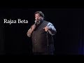 Rajaa beta   stand up comedy by jeeveshu ahluwalia