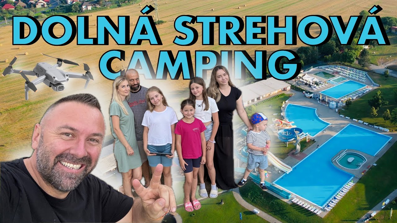 DOLNÁ STREHOVÁ Kúpalisko a Camping - Mobilné Domy na prenájom - Live stream - Dovolenka