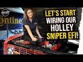 Wiring Holley Sniper EFI on our Bronco! In the shop with Emily EP 78