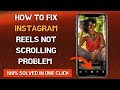 How To Fix Instagram Reels Not Scrolling Problem  // Instagram Scroll Problem