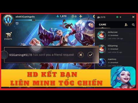 Hướng Dẫn Kết Bạn Trong Liên Minh Tốc Chiến - Tutorial Add Friend League of Legends Wild Rift