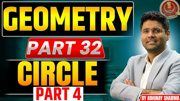 Geometry Part 33 Circle Part - 4 By Abhinay Sharma (Abhinay Maths)