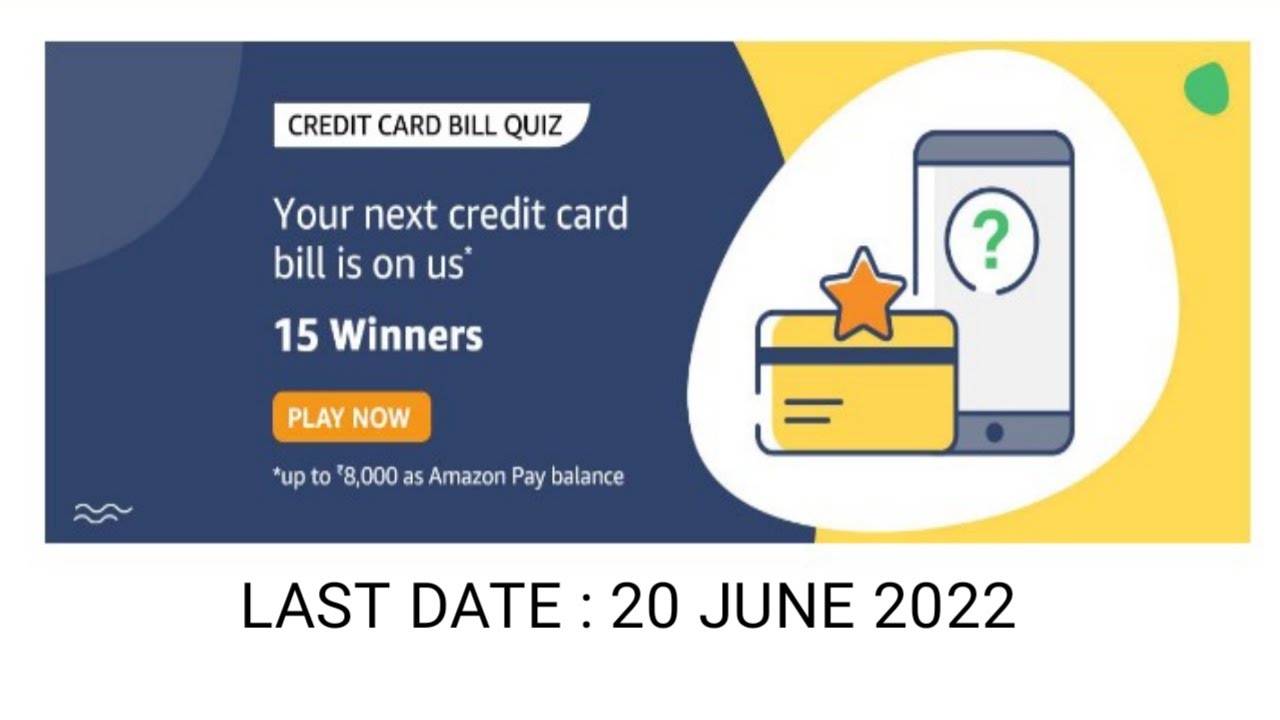 Amazon Credit Card Bill Quiz Answers Daily Quiz Time YouTube