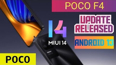 MIUI 14 New System Update Roll Out For Poco F4 | Android 13 Update Released For Poco F4 Users