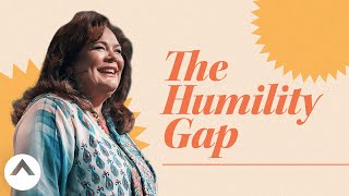 The Humility Gap Lisa Harper Elevation Church