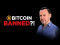 Can they ban Bitcoin? Who can do it? Why? RISKS to Crypto holders? Should we worry?