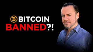 Can they ban Bitcoin? Who can do it? Why? RISKS to Crypto holders? Should we worry?