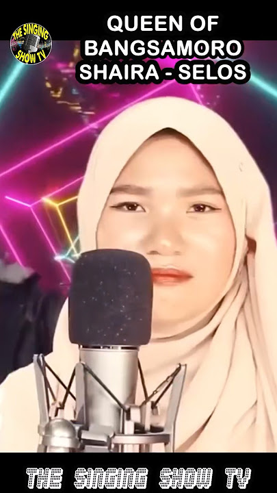 Shaira - Selos | Queen of Bangsamoro
